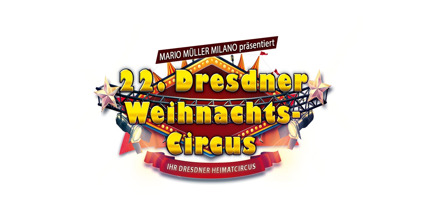 Dresdner Weihnachts-Circus - Gastbeitrag